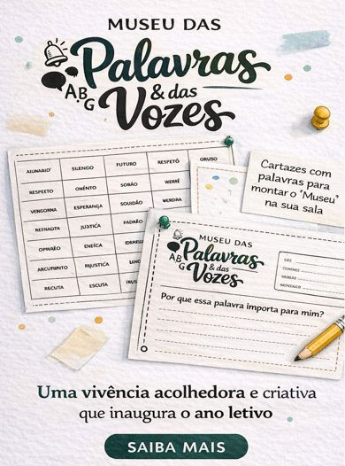 1º Dia de Aula - Museu das Palavras & das Vozes